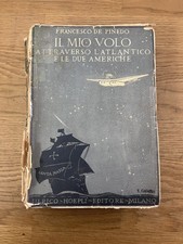 Francesco De Pinedo: Il mio